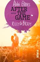 Abbi Glines - After the Game – Riley und Brady artwork