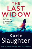 The Last Widow - Karin Slaughter