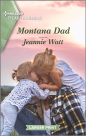 Montana Dad - Jeannie Watt by  Jeannie Watt PDF Download
