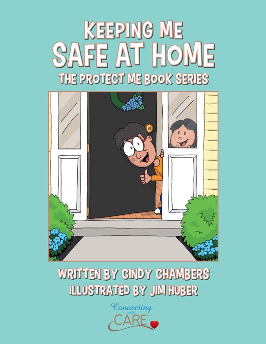 Keeping Me Safe At Home: The Protect Me Series