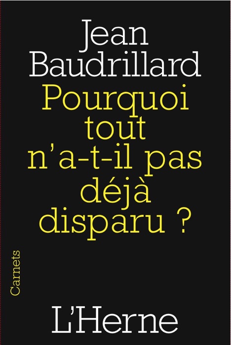 Pourquoi tout n'a-t-il pas déjà disparu ?