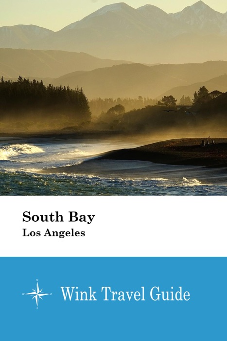 South Bay (Los Angeles) - Wink Travel Guide