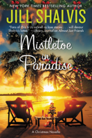 Jill Shalvis - Mistletoe in Paradise artwork