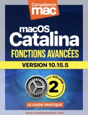 macOS Catalina vol.2 : Fonctions avancées