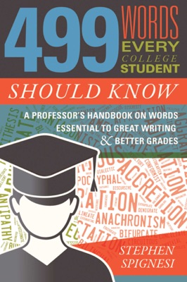 499 Words Every College Student Should Know