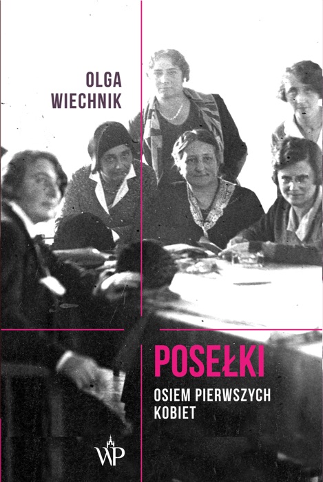 Posełki. Osiem pierwszych kobiet