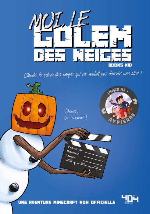 Moi, le golem des neiges - Une aventure Minecraft - Roman junior - Dès 8 ans