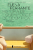 História de quem foge e de quem fica - Elena Ferrante & Maurício Santana Dias
