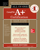 CompTIA A+ Certification All-in-One Exam Guide, Tenth Edition (Exams 220-1001 & 220-1002) Book Cover