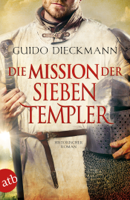 Guido Dieckmann - Die Mission der sieben Templer artwork