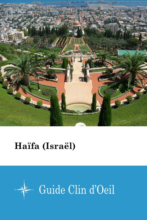 Haïfa (Israël)  - Guide Clin d'Oeil