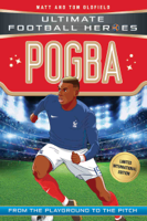 Matt & Tom Oldfield - Pogba (Ultimate Football Heroes - Limited International Edition) artwork