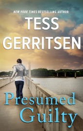 Presumed Guilty - Tess Gerritsen by  Tess Gerritsen PDF Download