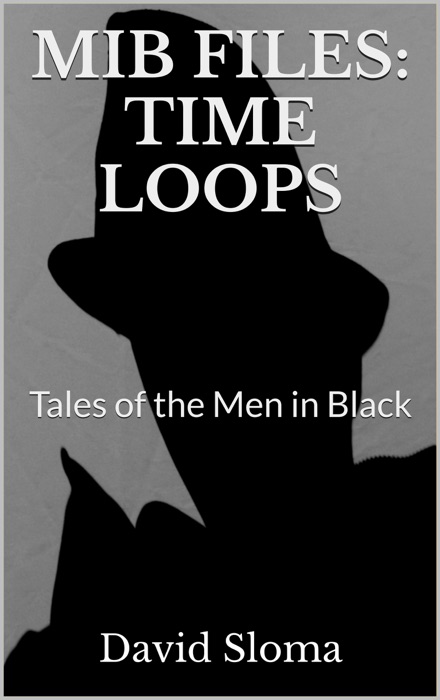 MIB Files: Time Loops