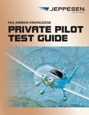 Private Pilot FAA Airmen Knowledge Test Guide