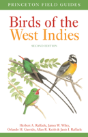 Birds of the West Indies Herbert A. Raffaele, James Wiley, Orlando H. Garrido, Allan Keith & Janis I. Raffaele - Birds of the West Indies Second Edition artwork