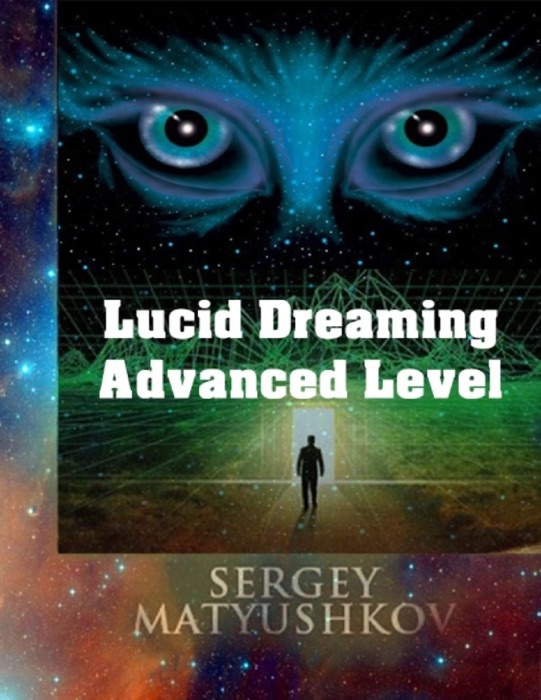 Lucid Dreaming Advanced Level