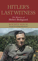 Rochus Misch - Hitler's Last Witness artwork