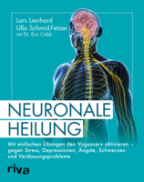 Lars Lienhard, Ulla Schmid-Fetzer & Dr. Eric Cobb - Neuronale Heilung artwork