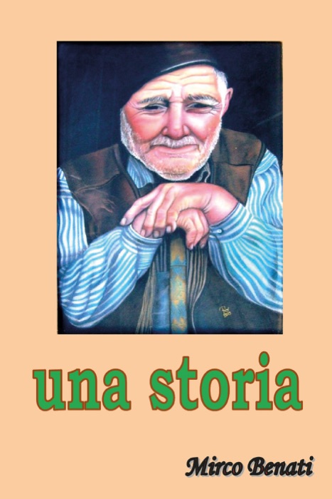 DOWNLOAD ~ Una Storia ~ by Mirco Benati ~ Book PDF Kindle ePub Free