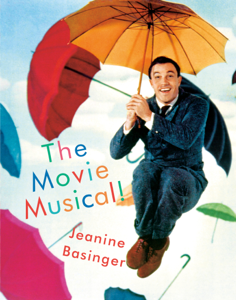 The Movie Musical! - Jeanine Basinger The Movie Musical! - Jeanine Basinger