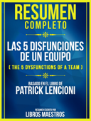 Resumen completo: Las 5 disfunciones de un equipo (The 5 Dysfunctions of a Team) - Basado en el libro de Patrick Lencioni Book Cover