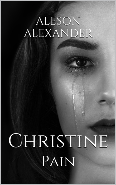 Christine: Pain