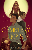 Cemetery Boys - Aiden Thomas