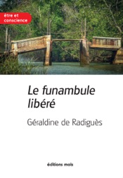 Download Le funambule libéré