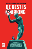 De rest is parking - Joost Houtman & Bart De Clerck