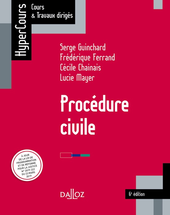 Procédure civile 6e édition - 6e éd.