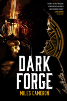 Miles Cameron - Dark Forge artwork