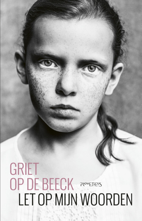 Let op mijn woorden - Griet Op de Beeck