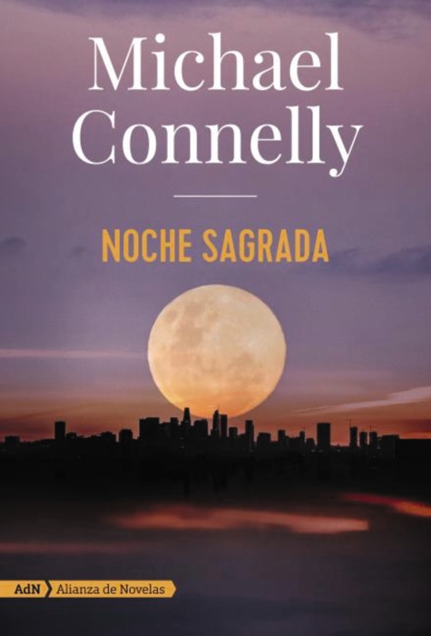 Noche sagrada (Harry Bosch y Renée Ballard)