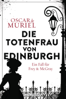Oscar de Muriel - Die Totenfrau von Edinburgh artwork