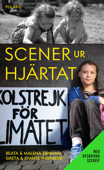 Scener ur hjärtat - utökad pocket - Malena Ernman, Beata Ernman, Greta Thunberg & Svante Thunberg