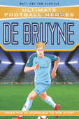 De Bruyne - Collect Them All! (Ultimate Football Heroes) - Matt Oldfield
