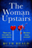 The Woman Upstairs The Woman Upstairs