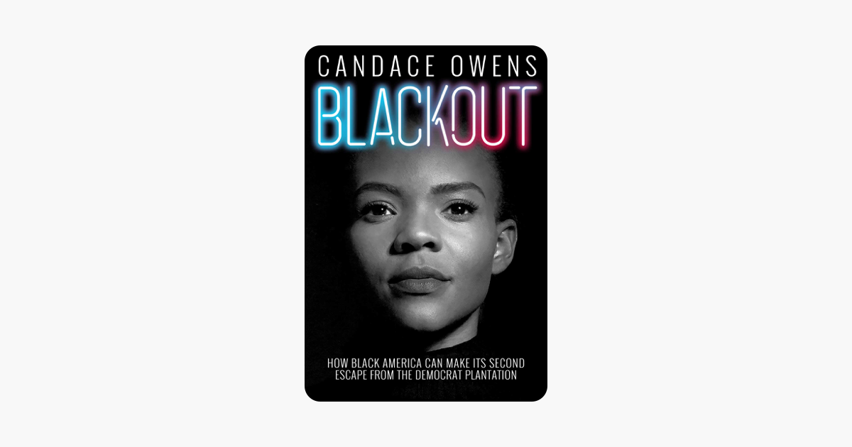 Blackout - Candace Owens Blackout - Candace Owens