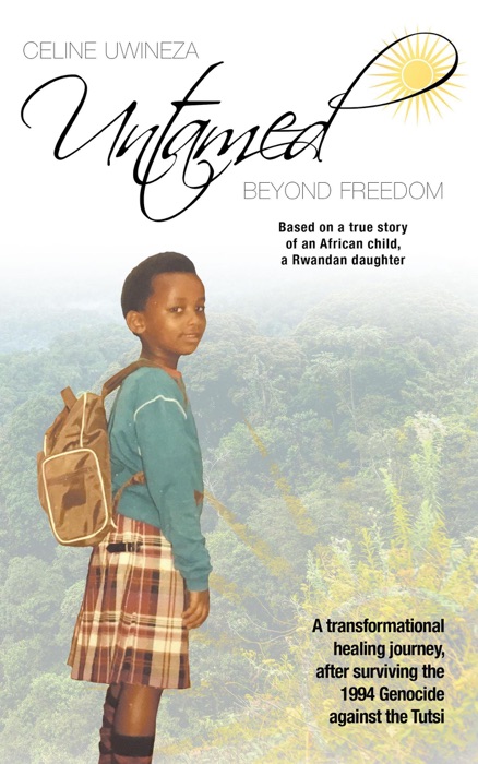 Untamed: Beyond Freedom