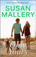 Susan Mallery - Only Yours artwork