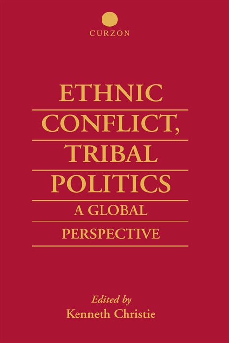 Ethnic Conflict, Tribal Politics