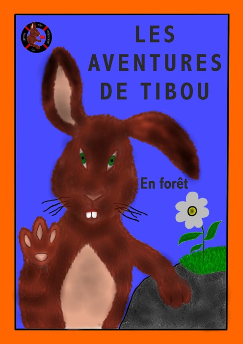 Les aventures de Tibou - En forêt (tome 1)