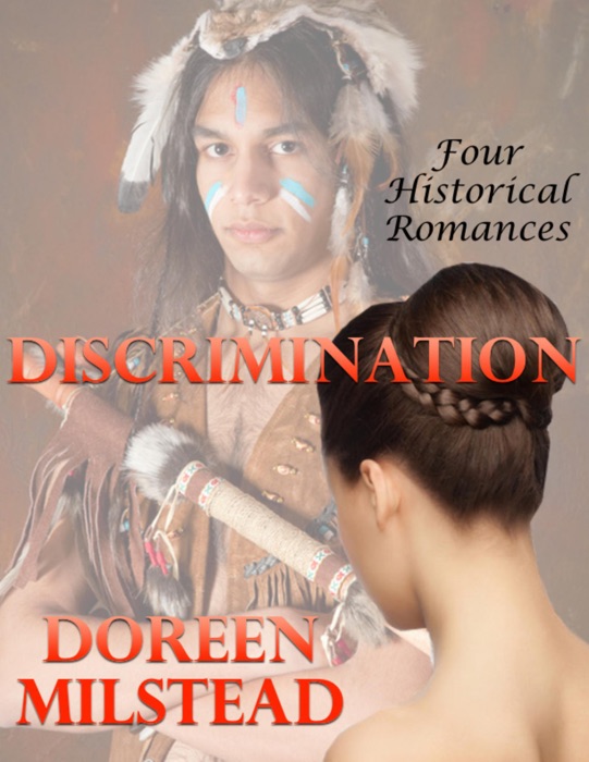 Discrimination: Four Historical Romances