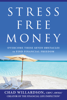 Stress Free Money - Chad Willardson