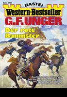 G. F. Unger - G. F. Unger Western-Bestseller 2484 - Western artwork