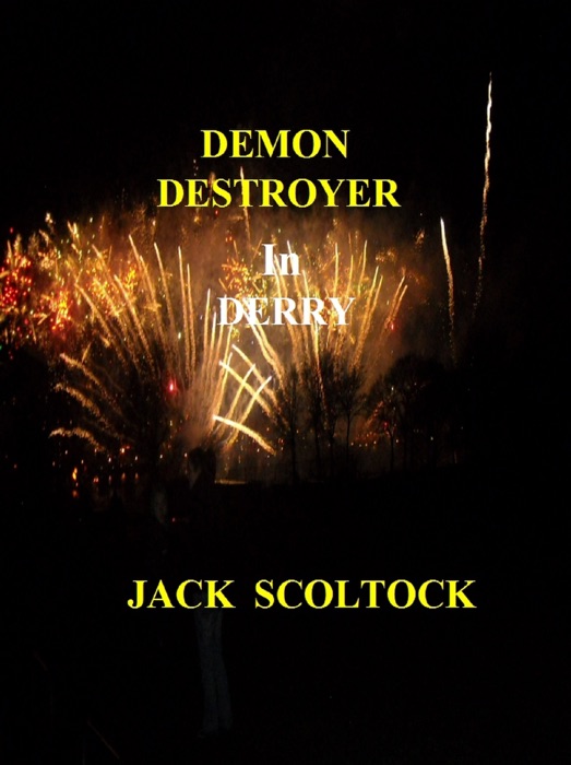 Demon Destroyer in Derry