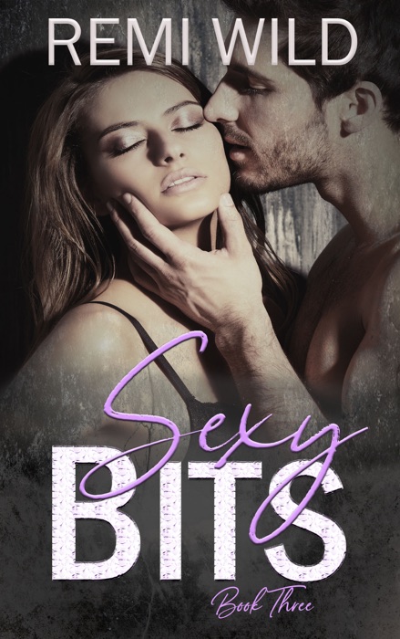 Sexy Bits - Book Three