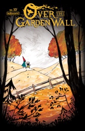 Over the Garden Wall #10 - Pat McHale by  Pat McHale PDF Download