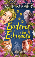 Dale Mayer - Evidence in the Echinacea artwork
